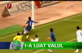 I-a luat valul