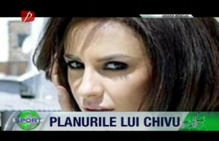 Planurile lui Chivu
