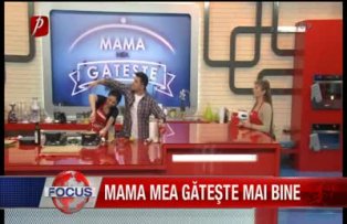 Mama mea gateste mai bine