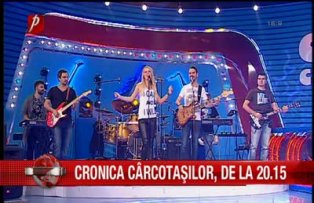 Cronica Cârcotaşilor de la ora 20.15