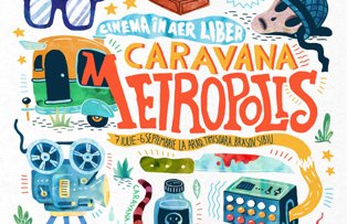 Caravana Metropolis revine cu cele mai bune filme ale verii