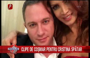 Clipe de coşmar pentru Cristina Spătar