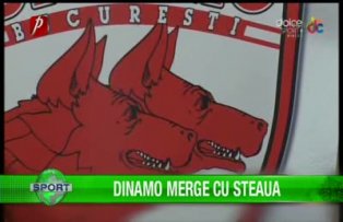 Dinamo merge cu Steaua