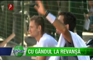 Cu gândul la revanşă