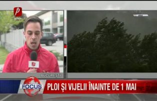 Ploi si vijelii inainte de 1 Mai