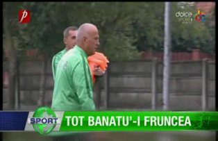 Tot Banatu'-i fruncea