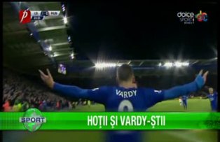 Hoţii şi Vardy-ştii