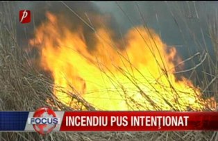 Incendiu pus intentionat