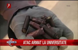 Atac armat la universitate