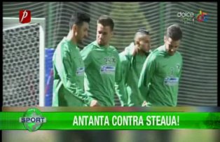 Antanta contra Steaua!