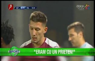 "Eram cu un prieten!"