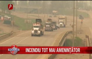 Incendiu tot mai ameninţător