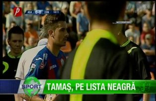 Tamaş, pe lista neagră