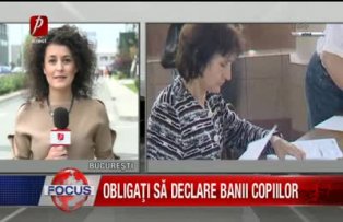 Obligati sa declare banii copiilor