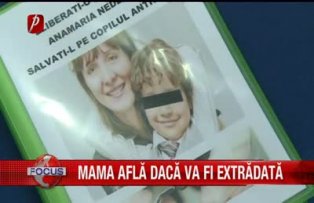 Anamaria Nedelcu află dacă va fi extrădată