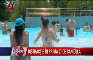 Distractie in prima zi de canicula