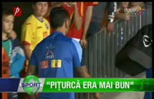 "Piţurcă era mai bun"