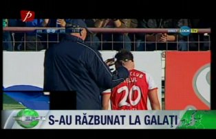 S-au răzbunat la Galaţi