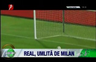 Real, umilită de Milan