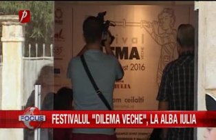 Festivalul "Dilema veche", la Alba Iulia