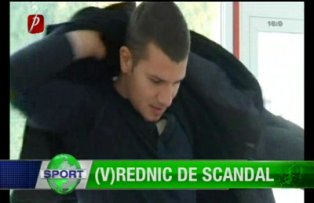 (V)Rednic de scandal