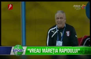 Vreau măreţia Rapidului