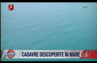 Cadavre descoperite in mare