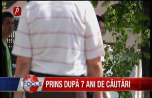 Prins dupa 7 ani de cautari