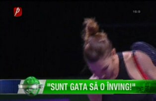 "Sunt gata să o înving!"