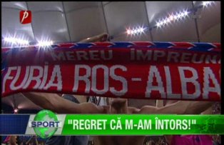 "Regret că m-am întors!"