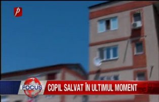 Copil salvat in ultimul moment