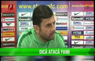 Dică atacă fanii