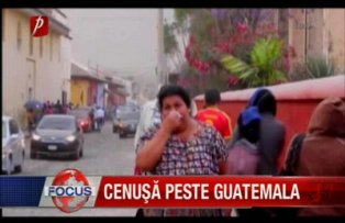 Cenuşă peste Guatemala