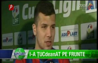 I-A ŢUCdeanAT PE FRUNTE