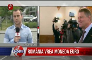 Romania vrea moneda Euro