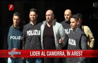 Lider al Camorra, in arest