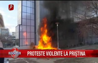 Proteste violente la Pristina