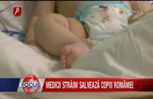 Medicii straini salveaza copiii Romaniei