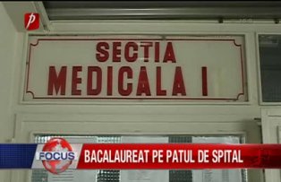 Bacalaureat pe patul de spital