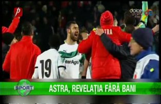 Astra, revelaţia fără bani
