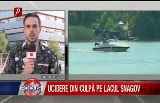 Ucidere din culpa pe lacul Snagov