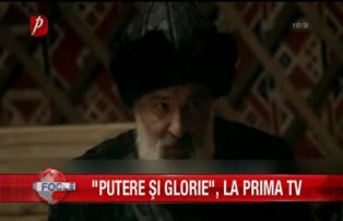 Putere si glorie de la ora 21.00