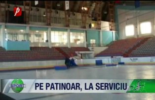 Pe patinoar, la serviciu