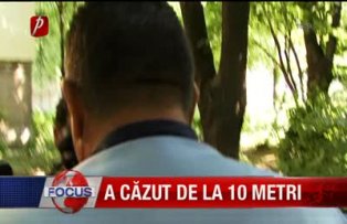A cazut de la 10 metri