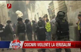 Ciocniri violente la Ierusalim