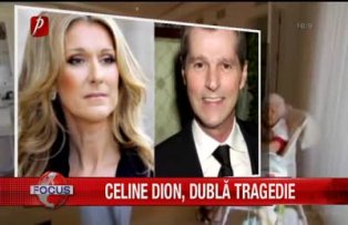 Celine Dion dubla tragedie
