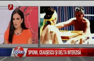 Spionii, Ceausescu si delta interzisa