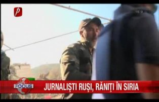 Jurnalisti Rusi raniti in Siria