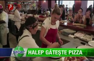 Halep găteşte pizza