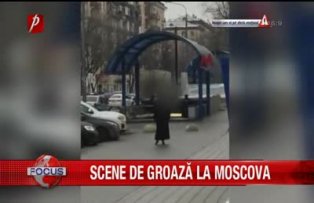 Scene de groaza la Moscova